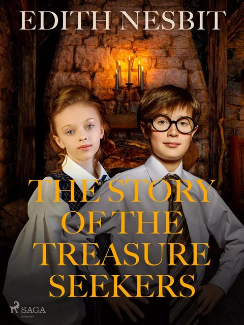 The Story of The Treasure Seekers - Edith Nesbit - Saga Egmont International