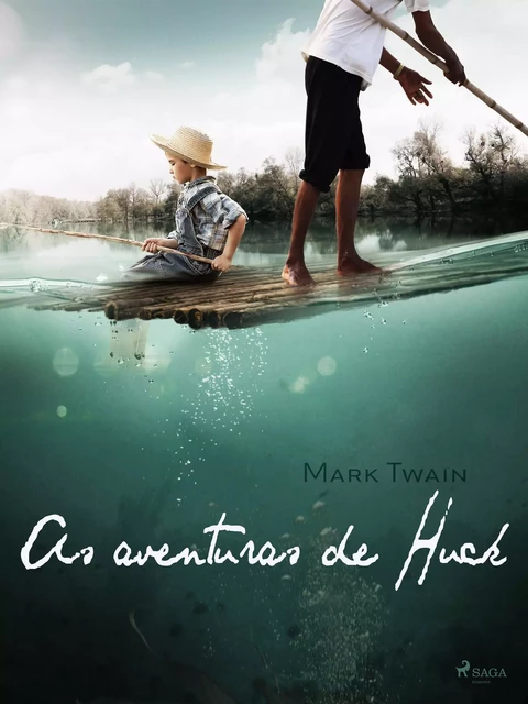 As aventuras de Huck - Mark Twain - Saga Egmont International