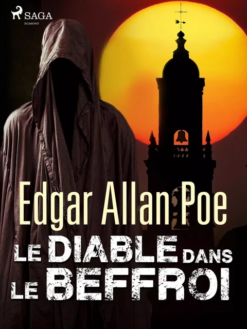 Le Diable dans le beffroi - Edgar Allan Poe - Saga Egmont French