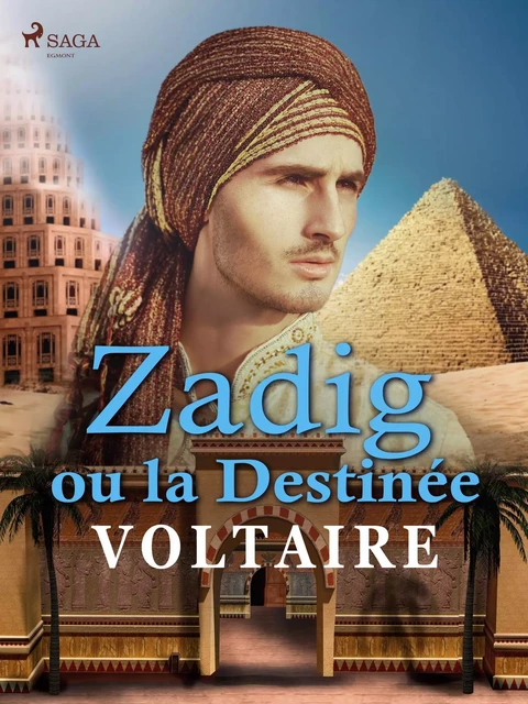 Zadig ou la Destinée - Voltaire Voltaire - Saga Egmont French