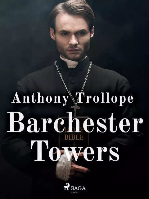 Barchester Towers - Anthony Trollope - Saga Egmont International