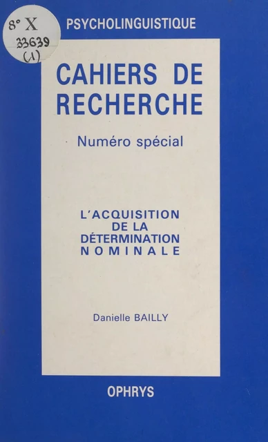 L'acquisition de la détermination nominale - Danielle Bailly - FeniXX réédition numérique