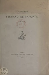 Le Capitaine Fernand de Saporta (1880-1915)