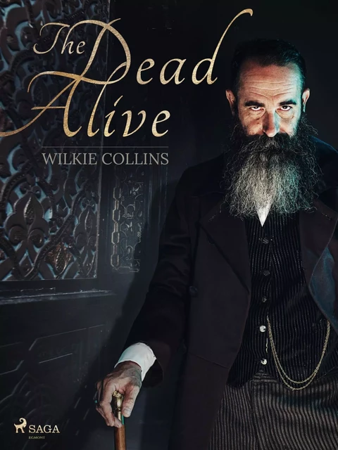 The Dead Alive - Wilkie Collins - Saga Egmont International