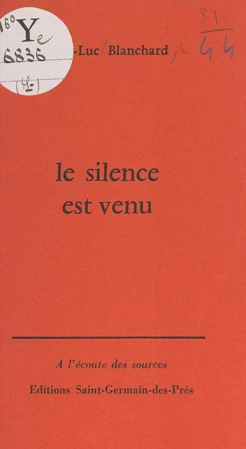 Le silence est venu - Jean-Luc Blanchard - FeniXX réédition numérique