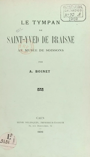 Le tympan de Saint-Yved de Braisne au musée de Soissons - Amédée Boinet - FeniXX réédition numérique