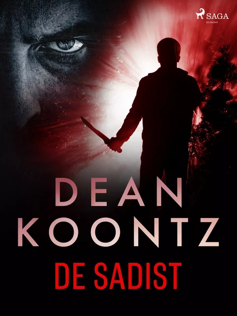 De sadist - Dean Koontz - Saga Egmont International