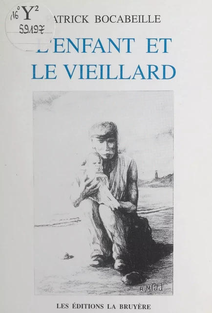 L'enfant et le vieillard - Patrick Bocabeille - FeniXX réédition numérique