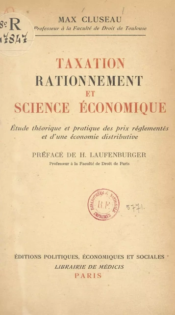 Taxation, rationnement et science économique - Max Cluseau - FeniXX réédition numérique