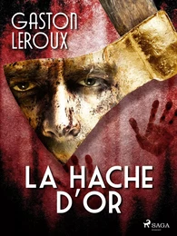 La Hache d'Or