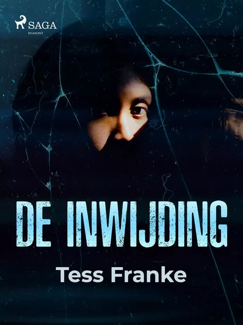 De inwijding - Tess Franke - Saga Egmont International