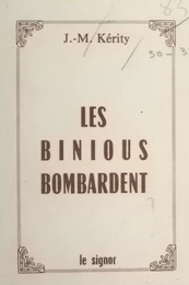 Les binious bombardent