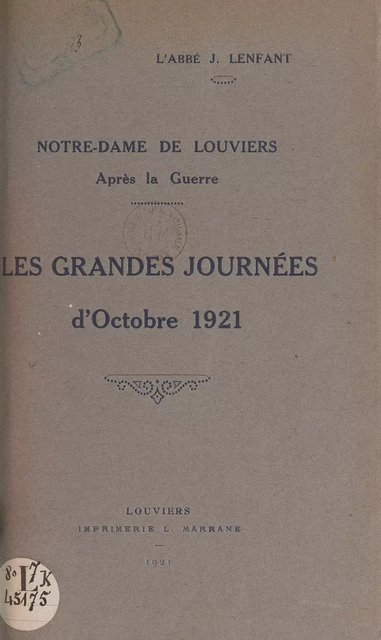 Notre-Dame de Louviers après la guerre - Joseph Lenfant - FeniXX réédition numérique