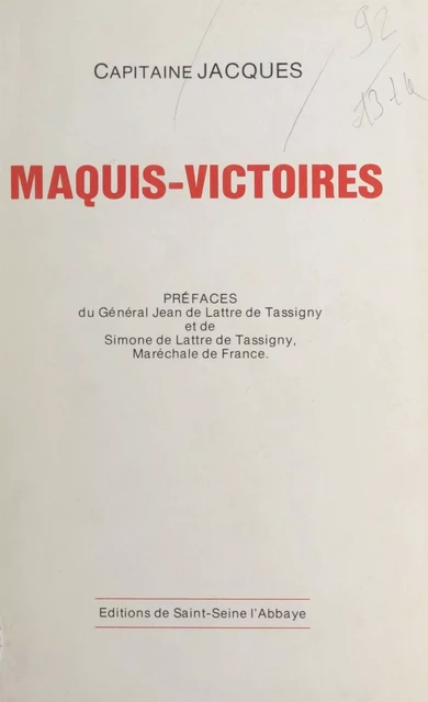 Maquis-victoires - Jean-Charles Duboin (Capitaine Jacques) - FeniXX réédition numérique