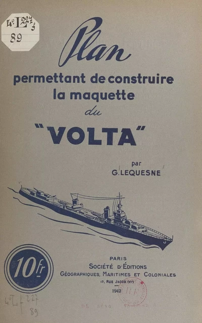 Plan permettant de construire la maquette du "Volta" - Georges Lequesne - FeniXX réédition numérique