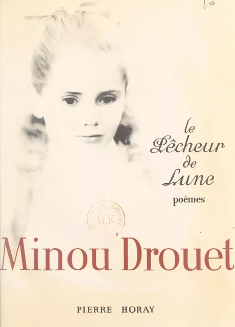 Le pêcheur de lune - Minou Drouet - FeniXX réédition numérique