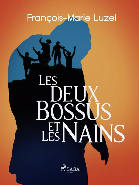 Les Deux Bossus et les Nains - François-Marie Luzel - Saga Egmont French