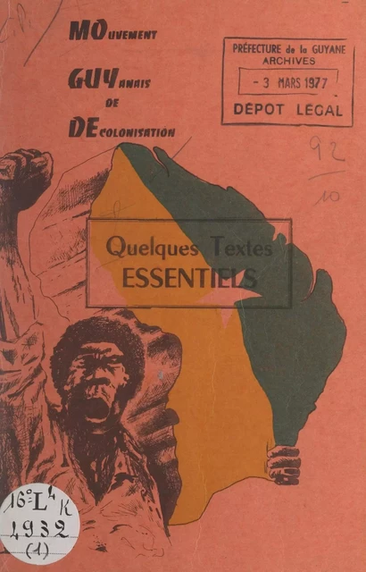 Quelques textes essentiels -  Mouvement guyanais de décolonisation - FeniXX réédition numérique