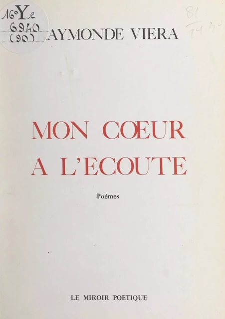 Mon cœur à l'écoute - Raymonde Viéra - FeniXX réédition numérique