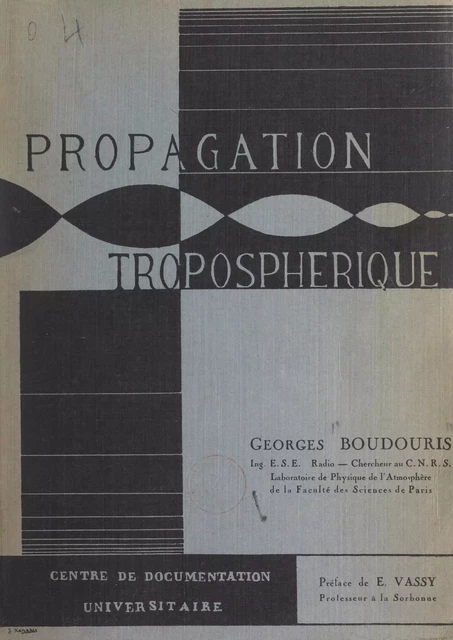 Propagation troposphérique - Georges Boudouris - FeniXX réédition numérique