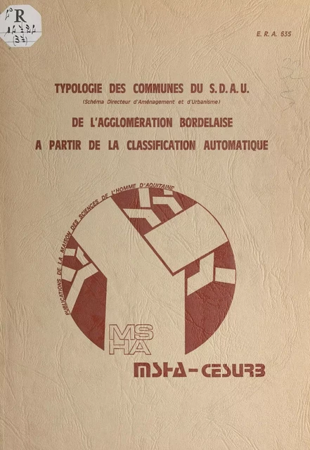 Typologie des communes du SDAU de l'agglomération bordelaise à partir de la classification automatique : programme CLASSIF - Omar Bouchta, Françoise Rollan - FeniXX réédition numérique