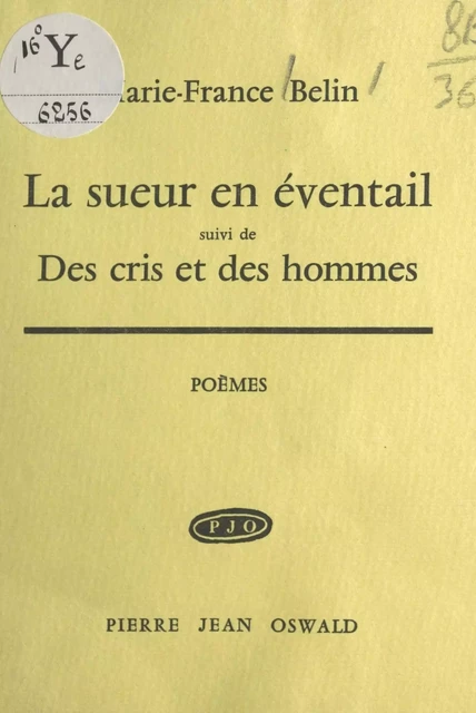 La sueur en éventail - Marie-France Belin - FeniXX réédition numérique