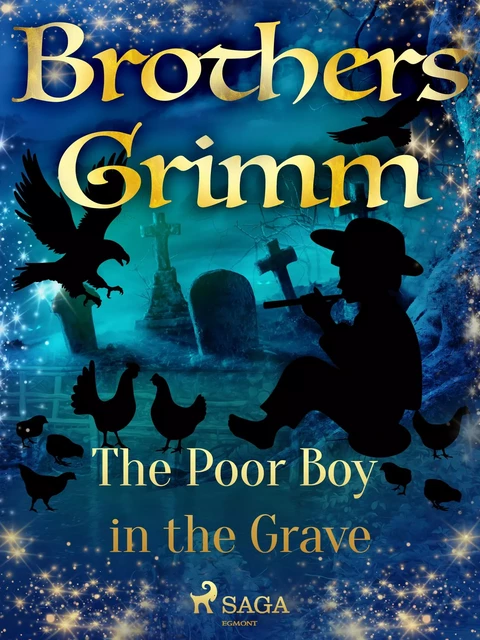 The Poor Boy in the Grave - Brothers Grimm - Saga Egmont International