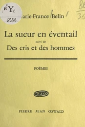 La sueur en éventail