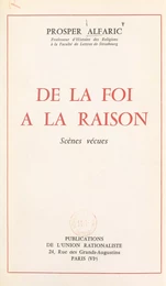 De la foi à la raison