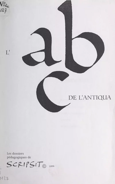 L'abc de l'antiqua - Véronique Sabard - FeniXX réédition numérique