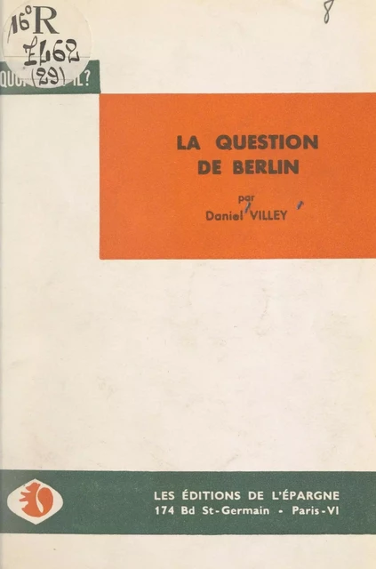 La question de Berlin - Daniel Villey - FeniXX réédition numérique