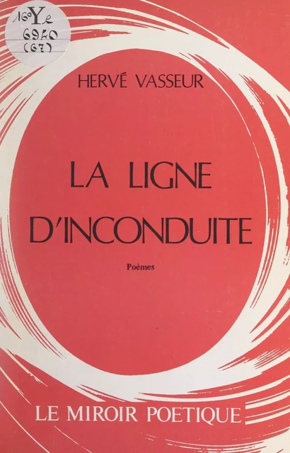 La ligne d'inconduite - Hervé Vasseur - FeniXX réédition numérique