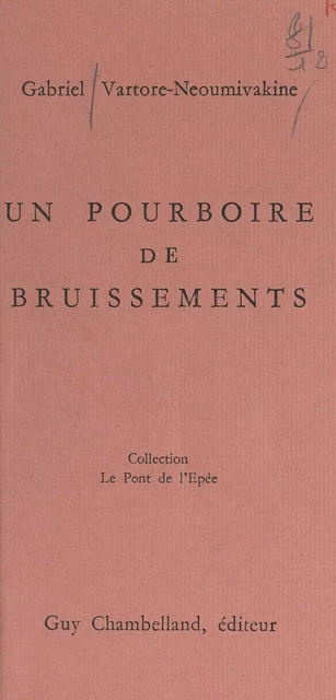 Un pourboire de bruissements - Gabriel Vartore-Neoumivakine - FeniXX réédition numérique