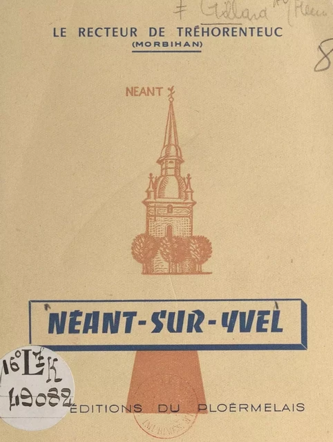 Néant-sur-Yvel (Morbihan) - Henri Gillard - FeniXX réédition numérique