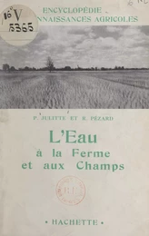 L'eau à la ferme et aux champs