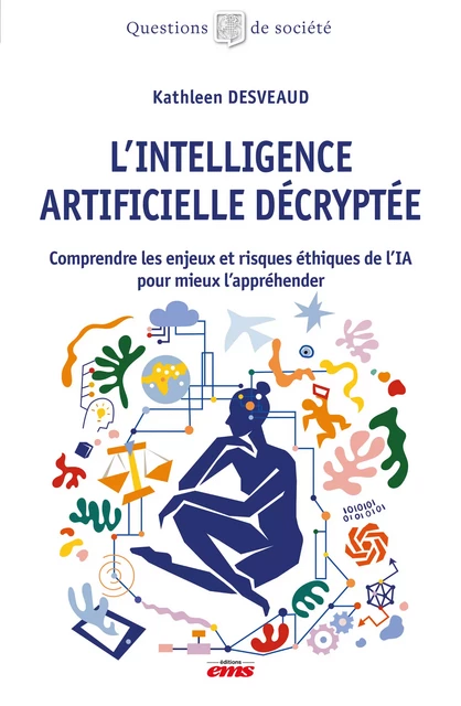 L'intelligence artificielle décryptée - Kathleen Desveaud - Éditions EMS