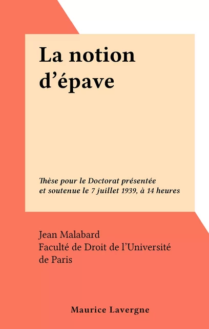 La notion d'épave - Jean Malabard - FeniXX réédition numérique