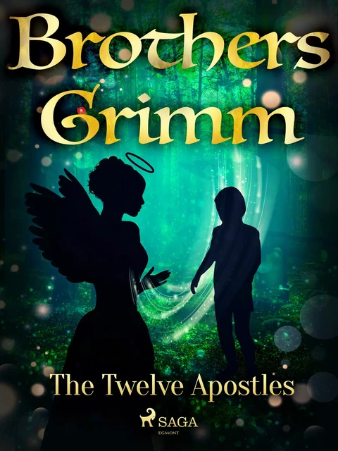 The Twelve Apostles - Brothers Grimm - Saga Egmont International