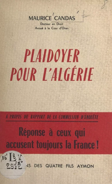 Plaidoyer pour l'Algérie - Maurice Candas - FeniXX réédition numérique