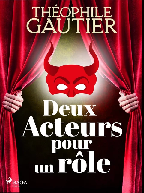 Deux Acteurs pour un rôle - Théophile Gautier - Saga Egmont French