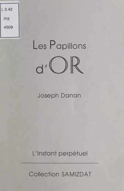 Les papillons d'or - Joseph Danan - FeniXX réédition numérique