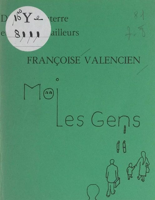 Moi, les gens - Françoise Valencien - FeniXX réédition numérique