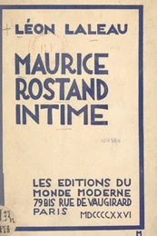 Maurice Rostand intime