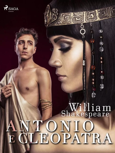 Antonio e Cleopatra - William Shakespeare - Saga Egmont International