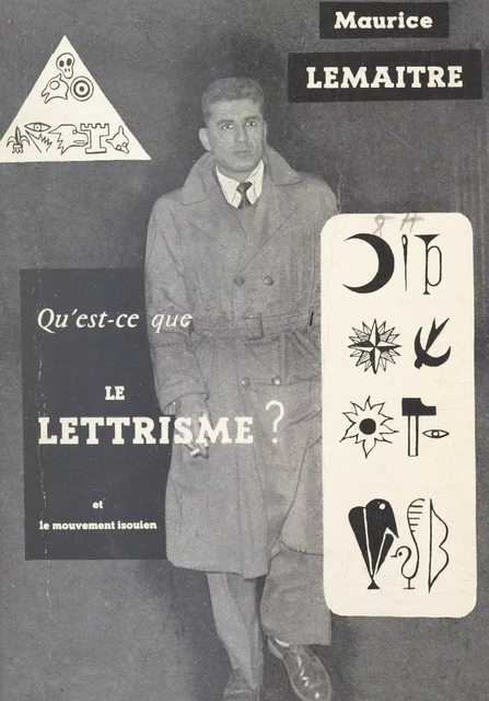 Qu'est-ce que le lettrisme ? - Maurice Lemaître - FeniXX réédition numérique