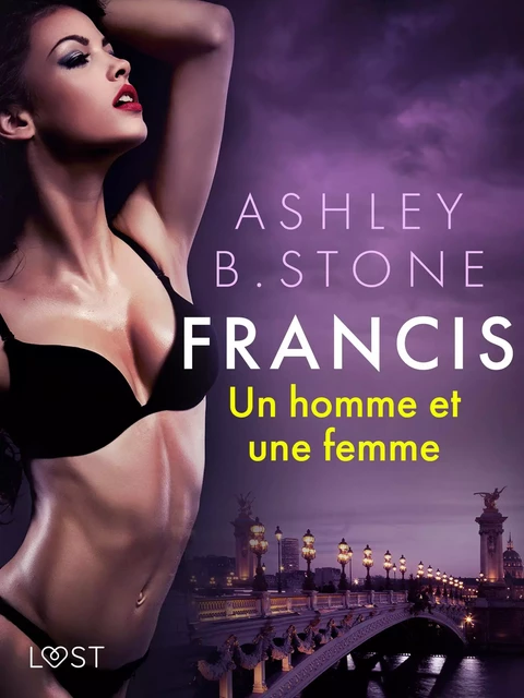 Francis : Un homme et une femme - Une nouvelle érotique - Ashley B. Stone - Saga Egmont French