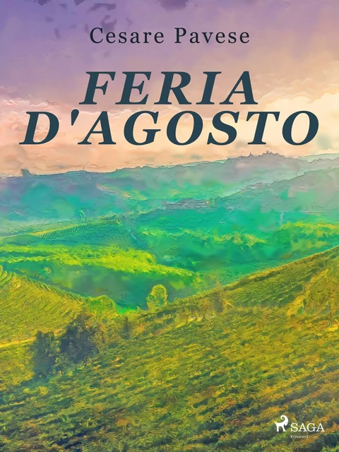 Feria d'agosto - Cesare Pavese - Saga Egmont International