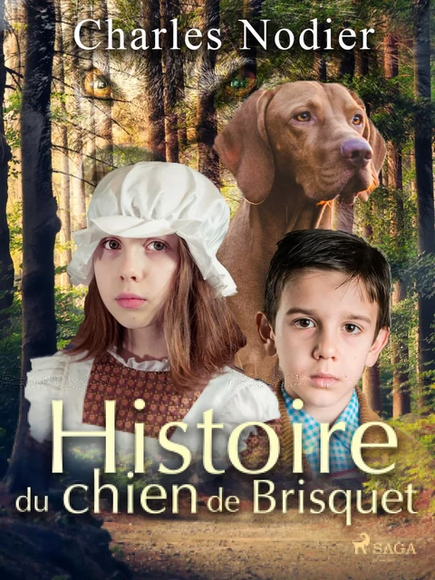 Histoire du chien de Brisquet - Charles Nodier - Saga Egmont French