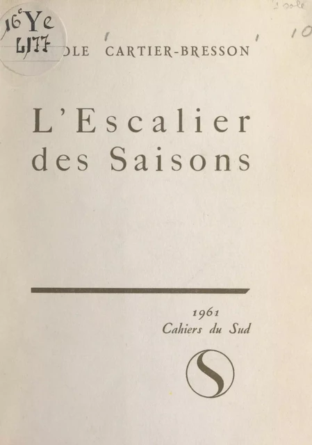 L'escalier des saisons - Nicole Cartier-Bresson - FeniXX réédition numérique