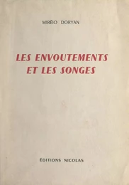 Les envoûtements et les songes